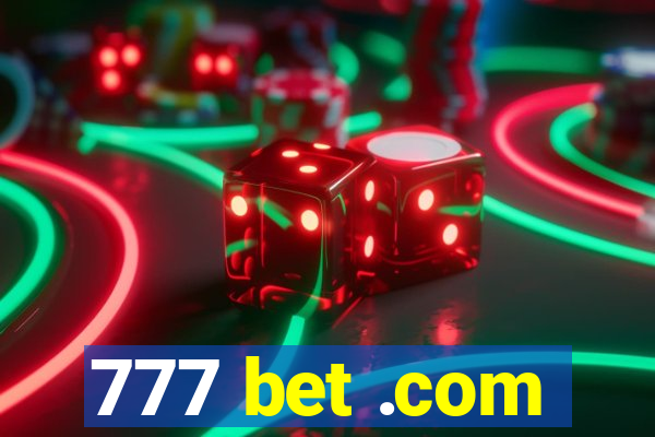 777 bet .com