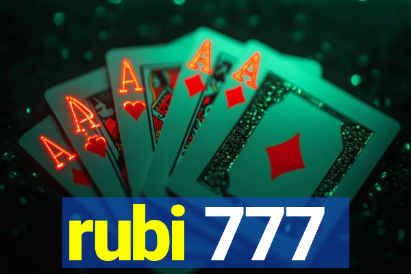 rubi 777