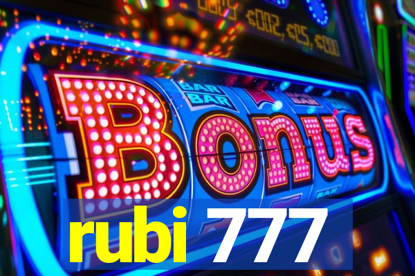 rubi 777