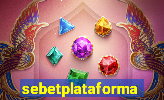 sebetplataforma