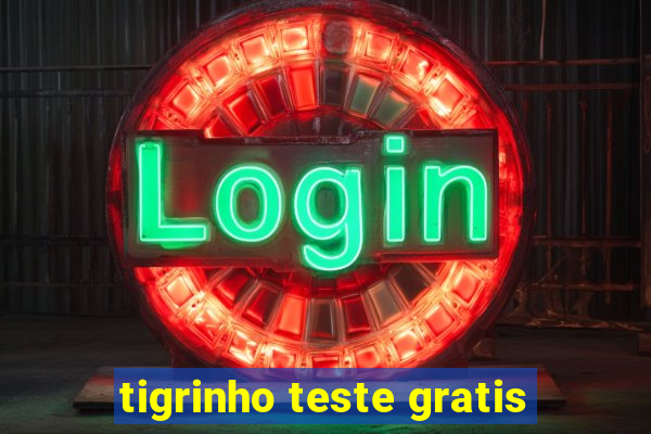 tigrinho teste gratis