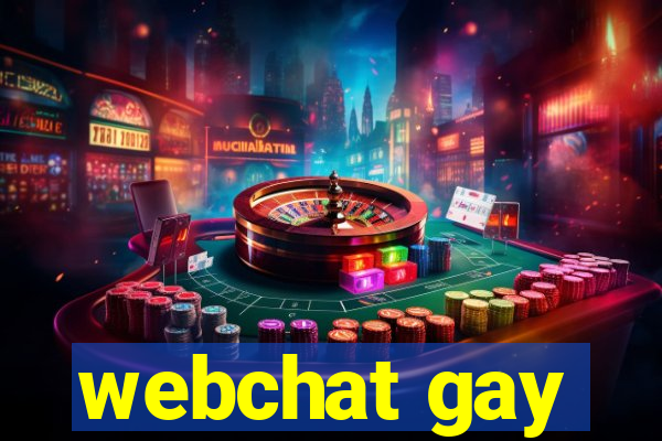 webchat gay