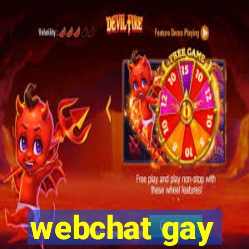 webchat gay