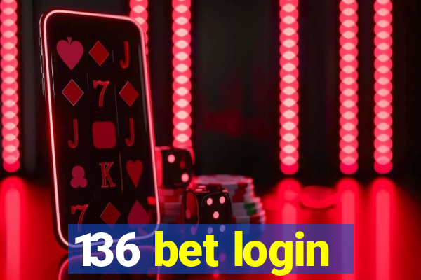 136 bet login