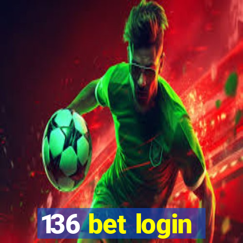 136 bet login