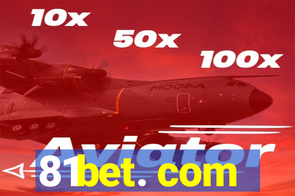 81bet. com