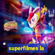 superfilmes la