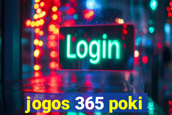 jogos 365 poki