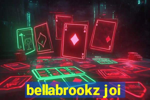 bellabrookz joi