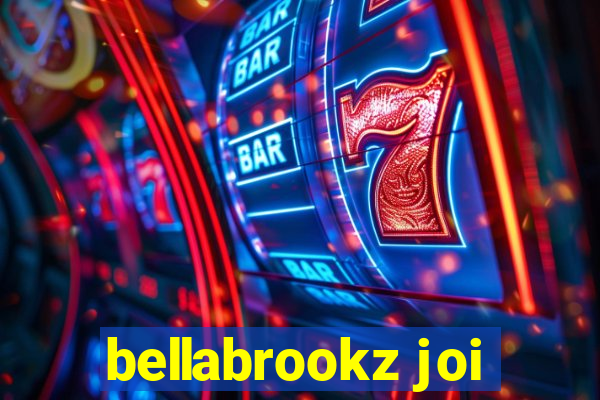 bellabrookz joi