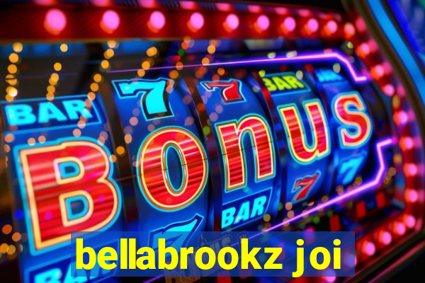 bellabrookz joi