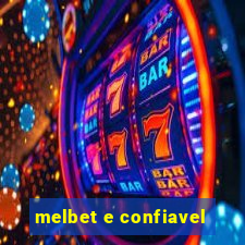 melbet e confiavel