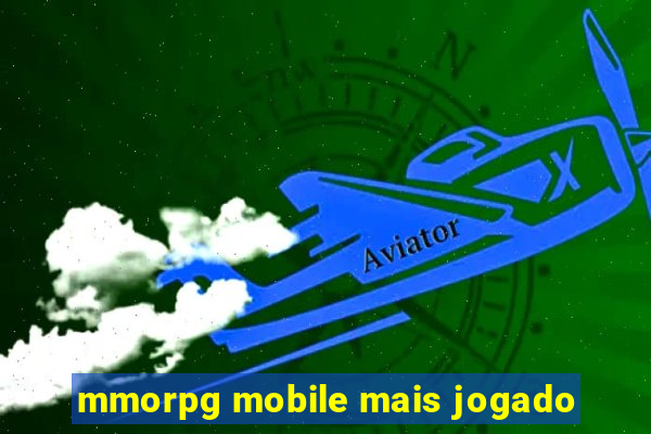 mmorpg mobile mais jogado