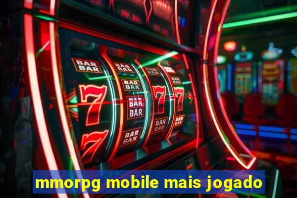 mmorpg mobile mais jogado