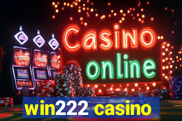 win222 casino