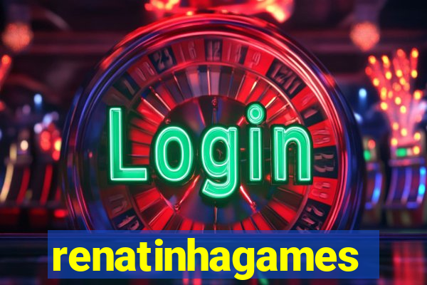 renatinhagames