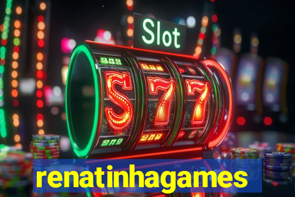 renatinhagames