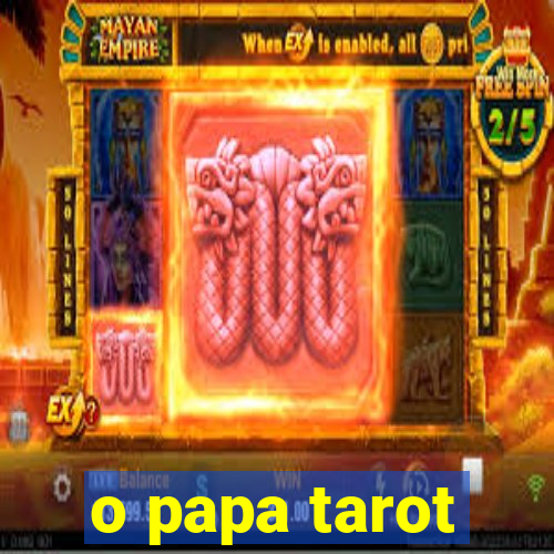 o papa tarot