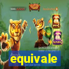 equivale