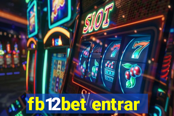 fb12bet entrar