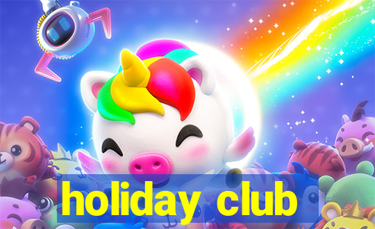 holiday club