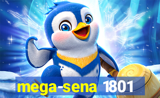 mega-sena 1801