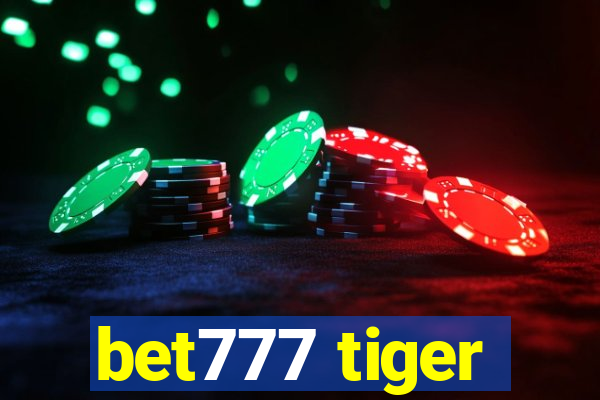 bet777 tiger