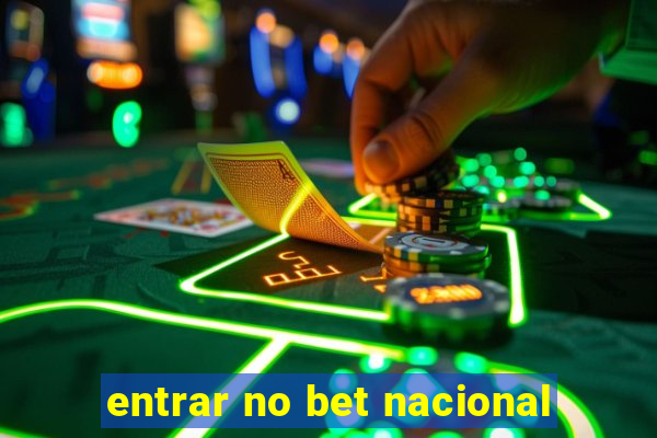 entrar no bet nacional