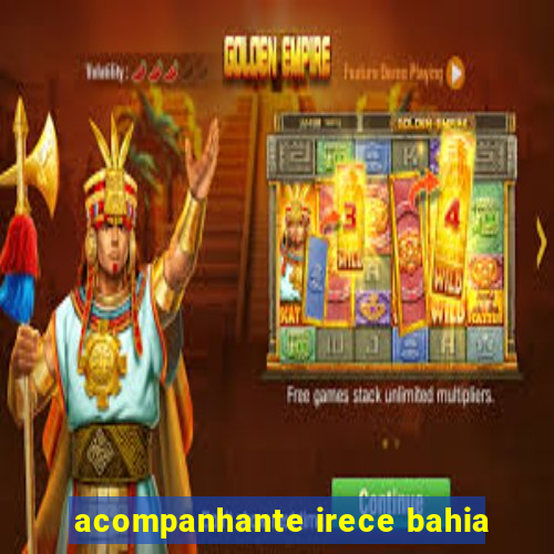 acompanhante irece bahia