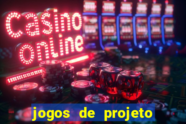 jogos de projeto de vida