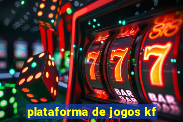 plataforma de jogos kf