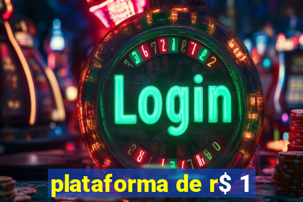 plataforma de r$ 1