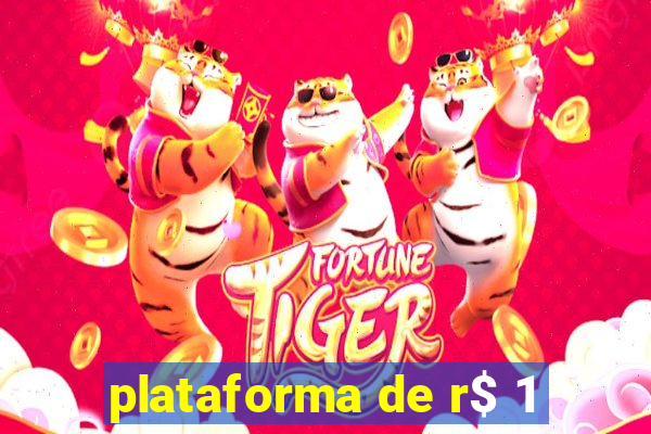 plataforma de r$ 1