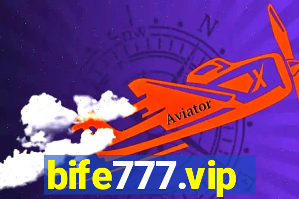 bife777.vip