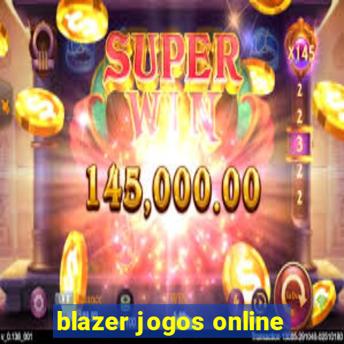 blazer jogos online