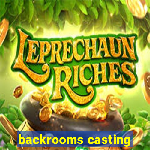 backrooms casting