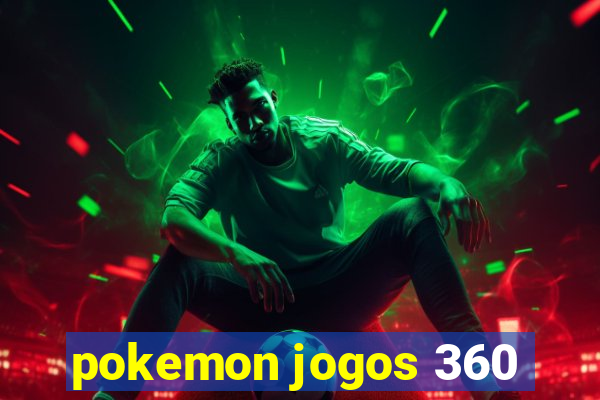 pokemon jogos 360