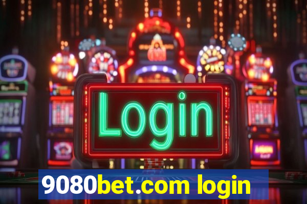 9080bet.com login