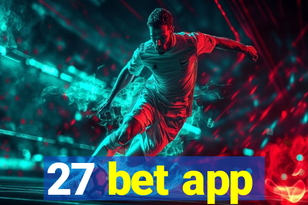 27 bet app