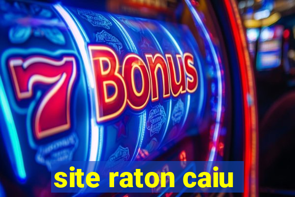 site raton caiu