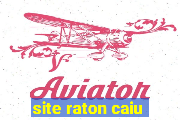 site raton caiu