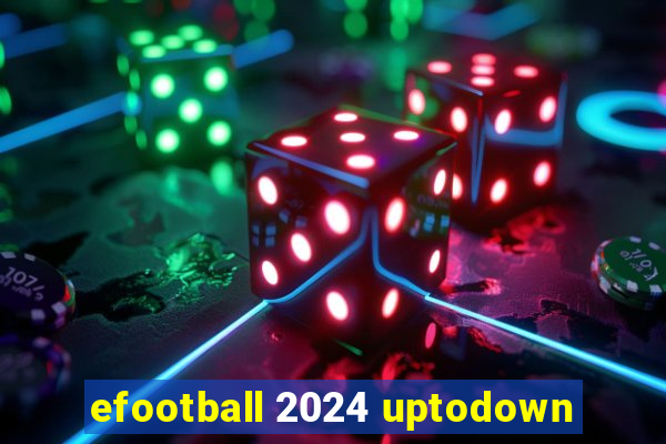 efootball 2024 uptodown