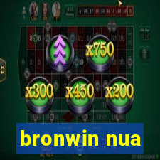 bronwin nua