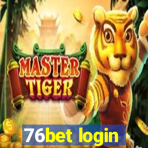 76bet login