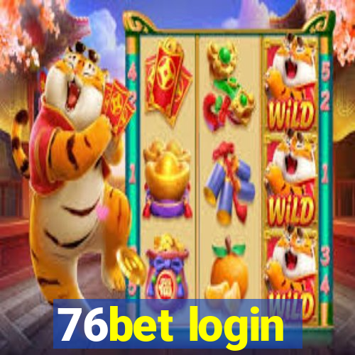 76bet login