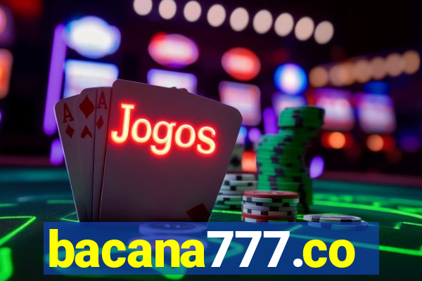 bacana777.co