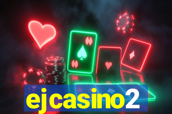 ejcasino2