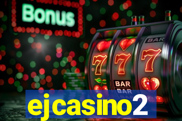 ejcasino2