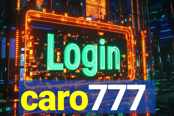 caro777