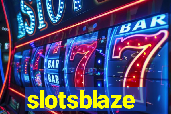 slotsblaze